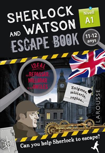 SHERLOCK & WATSON. ESCAPE BOOK PER REPASSAR ANGLÈS. 11-12 ANYS | 9788418473319 | SAINT-MARTIN, GILLES