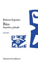 BIOS. BIOPOLÍTICA Y FILOSOFÍA | 9789505187201 | ESPOSITO, ROBERTO