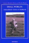 SMALL WORLDS: TRANSCULTURAL VISIONS OF CHILDHOOD | 9788431318598