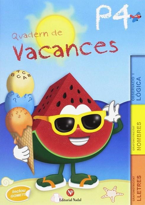 QUADERN DE VACANCES P4 | 9788478877584