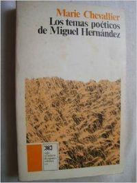 TEMAS POETICOS DE MIGUEL HERNANDEZ | 9788432303180 | CHEVALLIER, MARIE