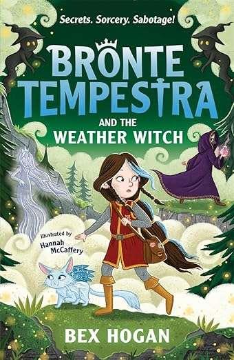 BRONTE TEMPESTRA AND THE WEATHER WITCH | 9781800784932 | HOGAN, BEX