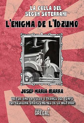 ENIGMA DE L'IDZUMO, L' | 9788417660178 | IBARRA CASTILLO, JOSEP MARIA