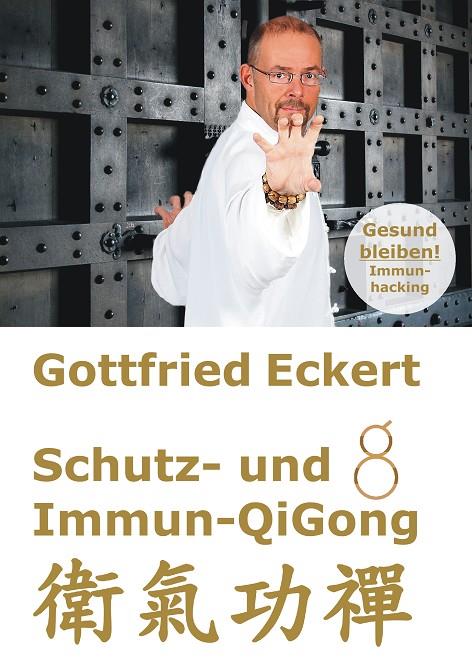 SCHUTZ- UND IMMUN-QIGONG | 9783751931601 | ECKERT, GOTTFRIED