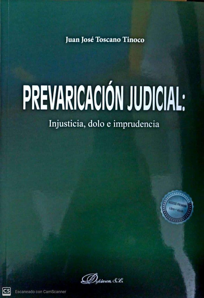 PREVARICACION JUDICIAL | 9788411220286 | TOSCANO TINOCO, JUAN JOSE