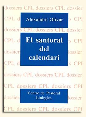 SANTORAL DEL CALENDARI, EL | 9788474675764 | OLIVAR DAYDÍ, ALEXANDRE