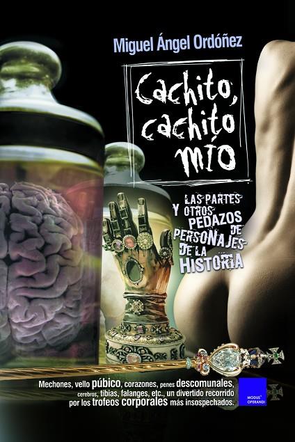 CACHITO CACHITO MIO | 9788418016004 | ORDOÑEZ, MIGUEL ANGEL