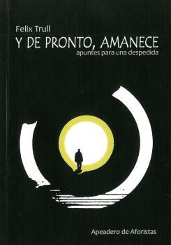 Y DE PRONTO, AMANECE | 9788412127164 | TRULL, FELIX