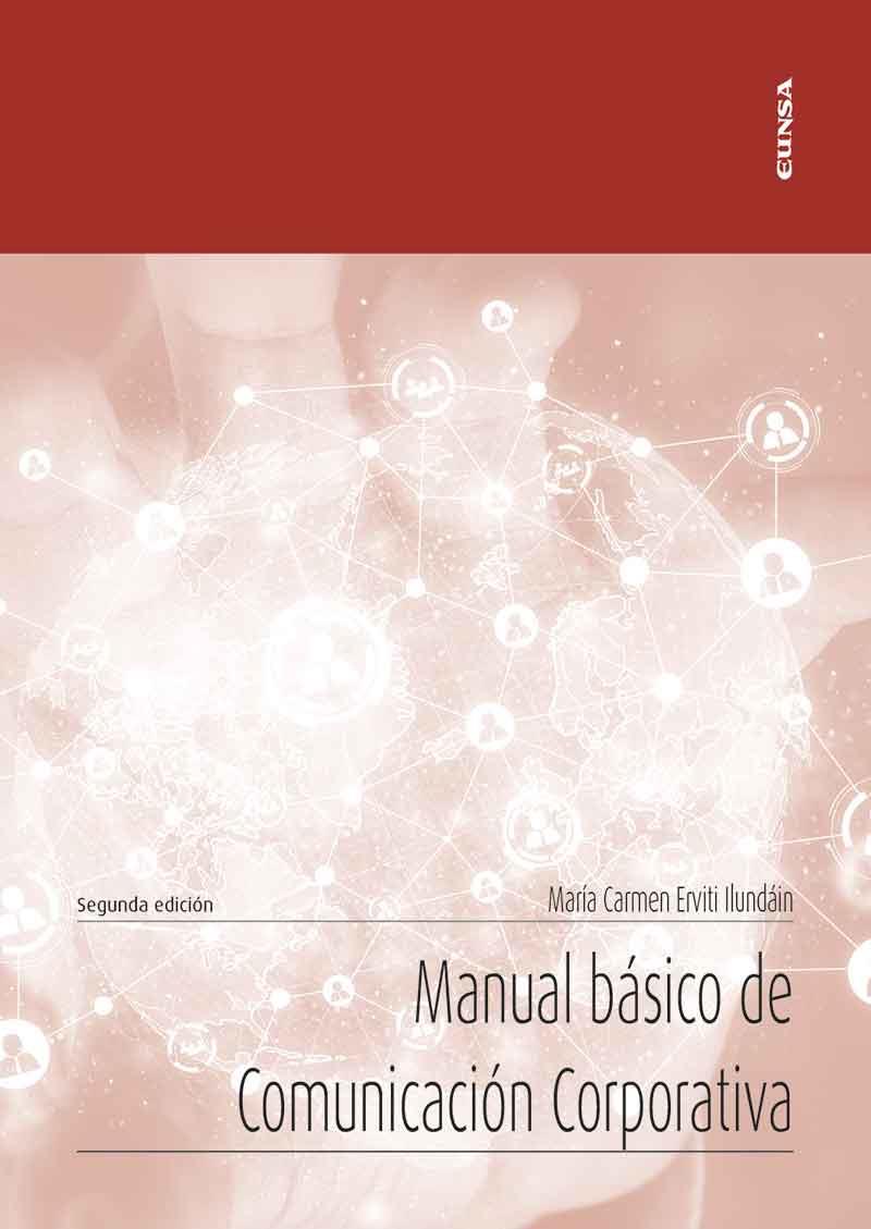 MANUAL BASICO DE COMUNICACION CORPORATIVA | 9788431337391 | ERVITI ILUNDAIN, MARIA CARMEN
