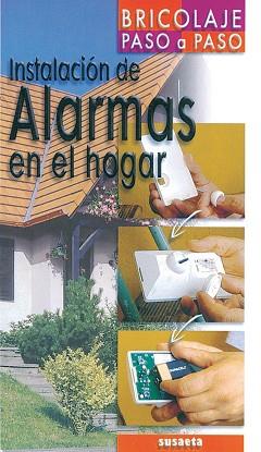 INSTALACIÓN DE ALARMAS EN EL HOGAR | 9788430539642 | LOISON, GUY
