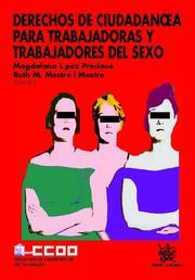 DERECHOS DE CIUDADANÍA PARA TRABAJADORAS Y TRABAJADORES DEL SEXO | 9788484568520 | MAGDALENA LÓPEZ PRECIOSO/RUTH MESTRE I MESTRE/JOSÉ MARÍA FIDALGO/JULIÁN ARIZA/CARMEN BRAVO/SOLEDAD M