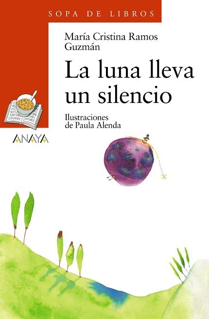 LUNA LLEVA UN SILENCIO, LA | 9788466745741 | RAMOS, MARÍA CRISTINA / ALENDA, PAULA