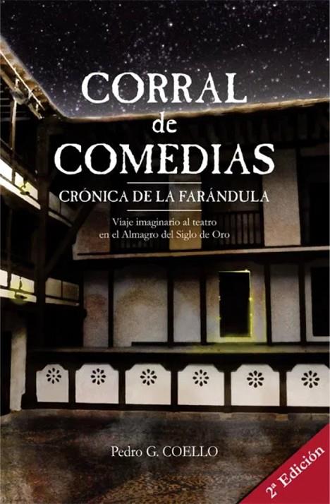 CORRAL DE COMEDIAS. CRÓNICA DE LA FARÁNDULA | 9788461211289 | GONZALEZ COELLO, PEDRO