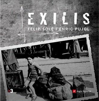 EXILIS | 9788496521766 | SOLÉ I SABATÉ, FELIP / PUJOL CASADEMONT, ENRIC