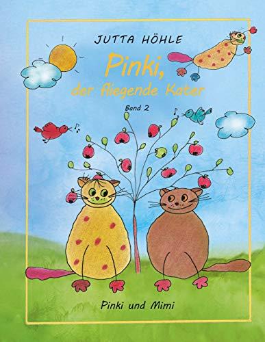 PINKI, DER FLIEGENDE KATER - PINKI UND MIMI | 9783750438903 | HOHLE, JUTTA