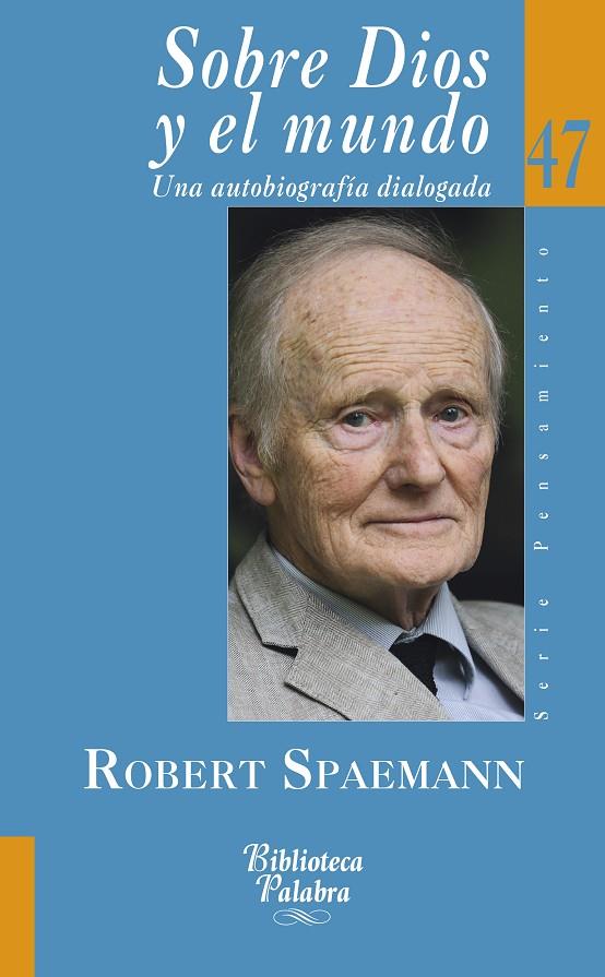 SOBRE DIOS Y EL MUNDO | 9788490610343 | SPAEMANN, ROBERT