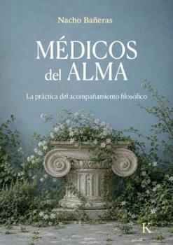 MÉDICOS DEL ALMA | 9788411214780 | BAÑERAS, NACHO