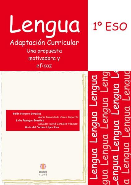 LENGUA. ADAPTACIÓN CURRICULAR. 1º DE E.S.O. | 9788497003995 | NAVARRO GONZÁLEZ, BELÉN / JEREZ CAPARRÓS, MARÍA INMACULADA / PANIAGUA GONZÁLEZ, LIDIA