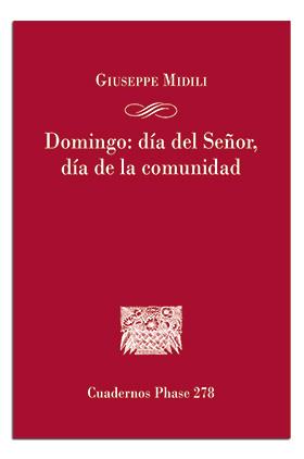 DOMINGO : DÍA DEL SEÑOR, DÍA DE LA COMUNIDAD | 9788491656111 | MIDILI, GIUSEPPE