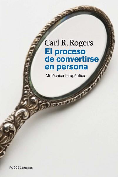 PROCESO DE CONVERTIRSE EN PERSONA, EL | 9788449326318 | ROGERS, CARL R.