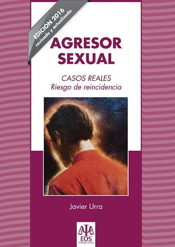 AGRESOR SEXUAL - EDIC. REVISADA | 9788497276412 | URRA, JAVIER