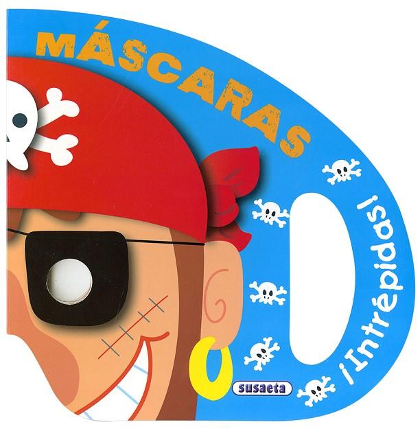 MÁSCARAS INTRÉPIDAS | 9788467763737 | SUSAETA, EQUIPO