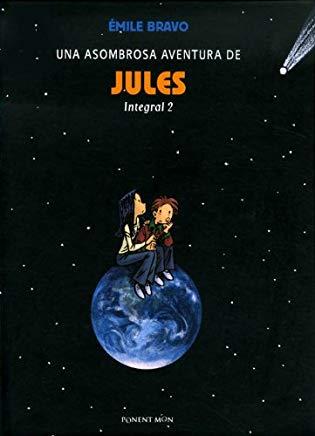 ASOMBROSA AVENTURA DE JULES INTEGRAL 02, UNA | 9781908007278 | BRAVO, EMILE