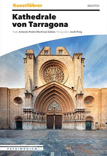 CATEDRAL DE TARRAGONA (DEUTSCH) | 9788484788799 | MARTÍNEZ SUBÍAS, ANTONIO PEDRO