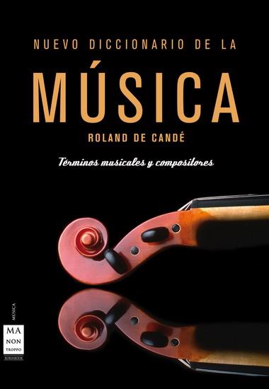 NUEVO DICCIONARIO DE LA MÚSICA | 9788496222267 | DE CANDÉ, ROLAND