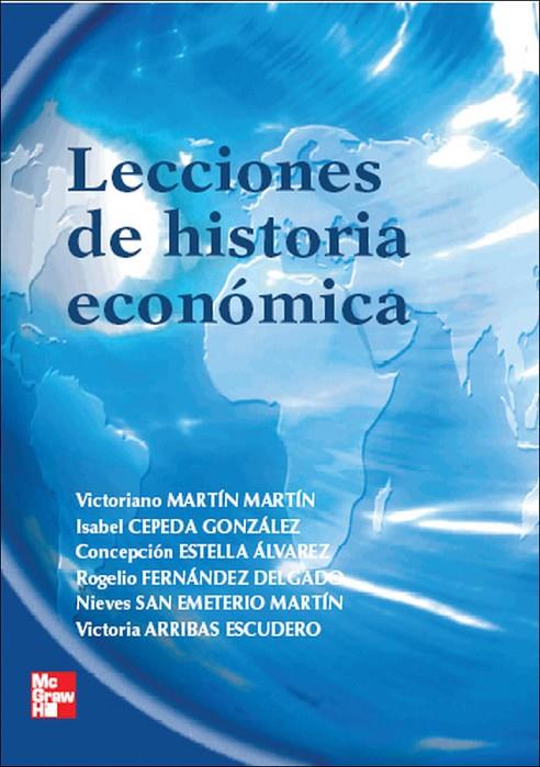 LECCIONES DE HISTORIA ECONOMICA | 9788448146467 | MARTIN, VICTORIANO
