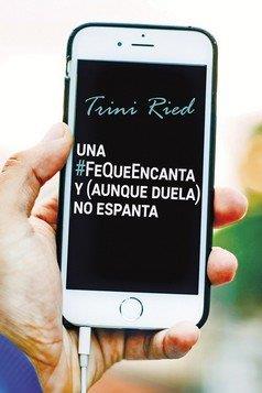 FE QUE ENCANTA Y (AUNQUE DUELA), NO ESPANTA, UNA | 9788427143722 | RIED, TRINI