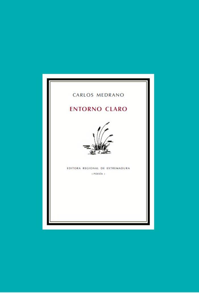 ENTORNO CLARO | 9788498526653 | MEDRANO, CARLOS