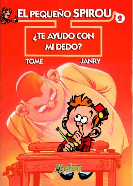 PEQUEÑO SPIROU 02, EL. ¿TE AYUDO CON MI DEDO? | 9788492534036 | TOME & JANRY