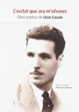 ESCLAT QUE ARA M'OFRENES, L' | 9788494937842 | CASALS, LLUÍS