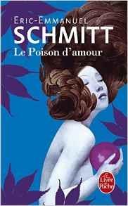 POISON AMOUR | 9782253045434 | SCHMITT, ERIC EMMANUEL