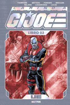 CAMINO A G. I. JOE 02 (EDICION Z DELUXE) | 9791387953591 | THOMPSON, KELLY