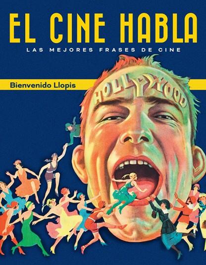CINE HABLA, EL | 9788415606895 | LLOPIS, BIENVENIDO