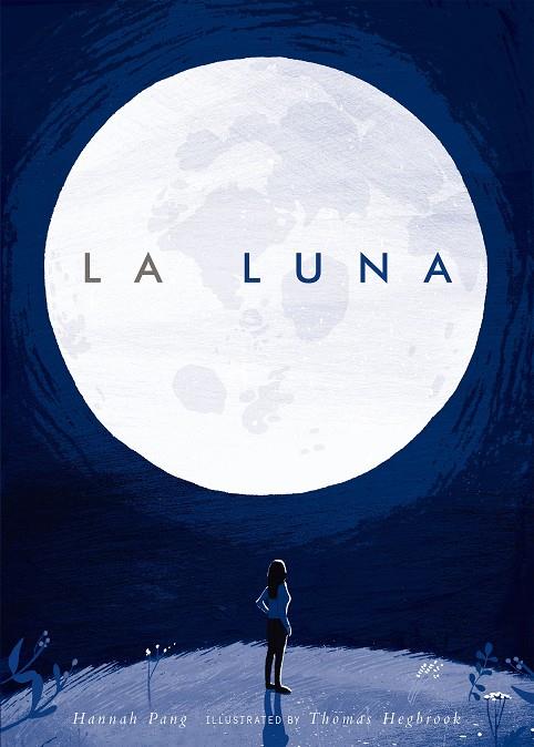 LUNA, LA | 9788408190271 | PANG, HANNAH / HEGBROOK, THOMAS