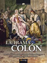 TRAMA COLÓN, LA | 9788497632850 | LAS HERAS, ANTONIO