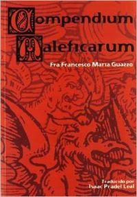 COMPENDIUM MALEFICARUM | 9788484541400 | PRADEL LEAL, ISAAC / MARIA GUAZZO, FRANCESCO