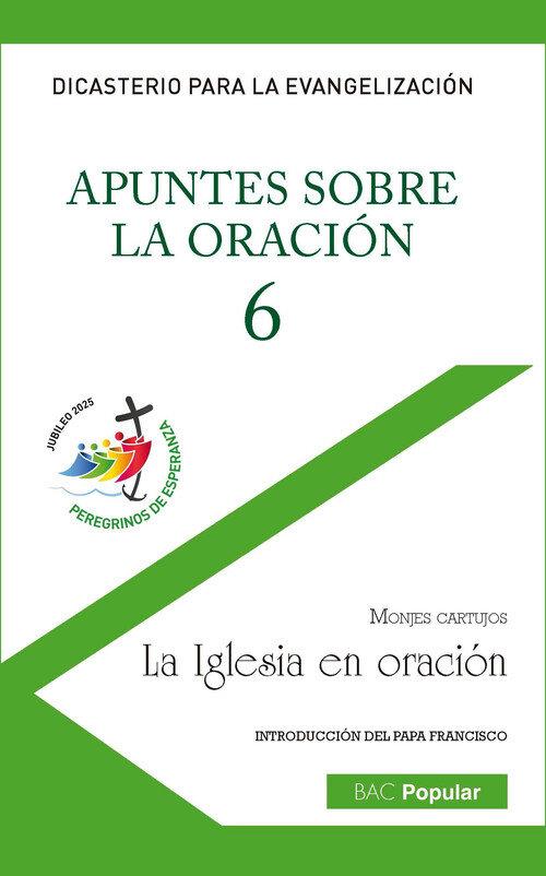 APUNTES SOBRE LA ORACION 6 | 9788422023401 | CARTUJOS