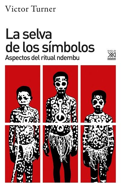 SELVA DE LOS SÍMBOLOS, LA | 9788432319747 | TURNER, VICTOR