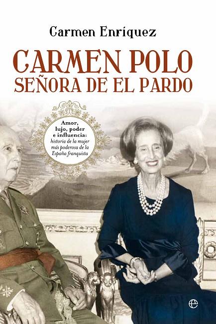CARMEN POLO, SEÑORA DE EL PARDO | 9788499704586 | ENRÍQUEZ, CARMEN