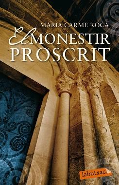 MONESTIR PROSCRIT, EL | 9788499308401 | ROCA, MARIA CARME