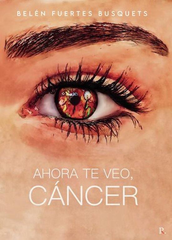 AHORA TE VEO, CÁNCER. | 9795839274920 | FUERTES BUSQUETS, MARÍA BELÉN