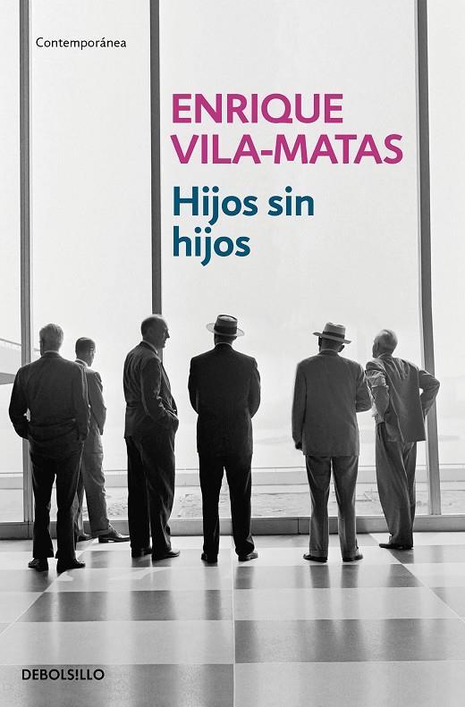 HIJOS SIN HIJOS | 9788499894409 | VILA-MATAS, ENRIQUE