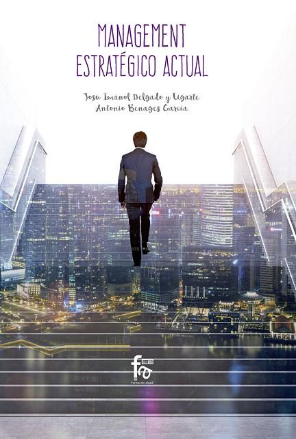 MANAGEMENT ESTRATÉGICO ACTUAL | 9788491933519 | BENAGES / DELGADO