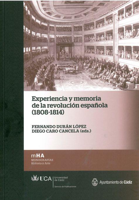 EXPERIENCIA Y MEMORIA DE LA REVOLUCIÓN ESPAÑOLA (1808-1814) | 9788498283341 | VARIOS AUTORES