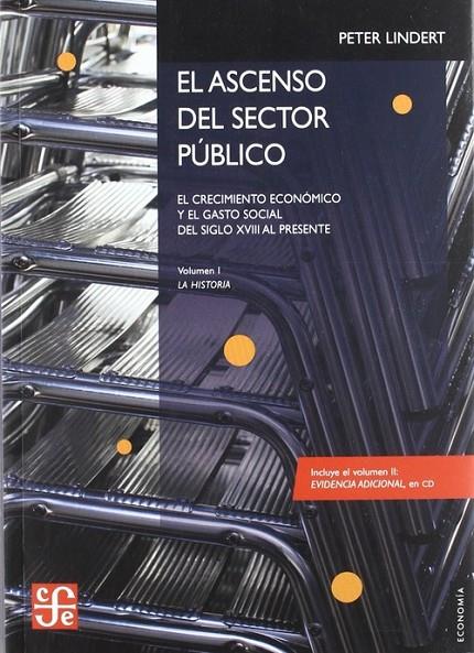 ASCENSO DEL SECTOR PÚBLICO, EL. CRECIMIENTO ECONÓMICO Y GASTO SOCIAL DEL SIGLO XVIII AL PRESENTE | 9786071606167 | LINDERT, PETER H.