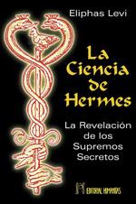 CIENCIA DE HERMES, LA | 9788479103026 | LEVI, ELIPHAS